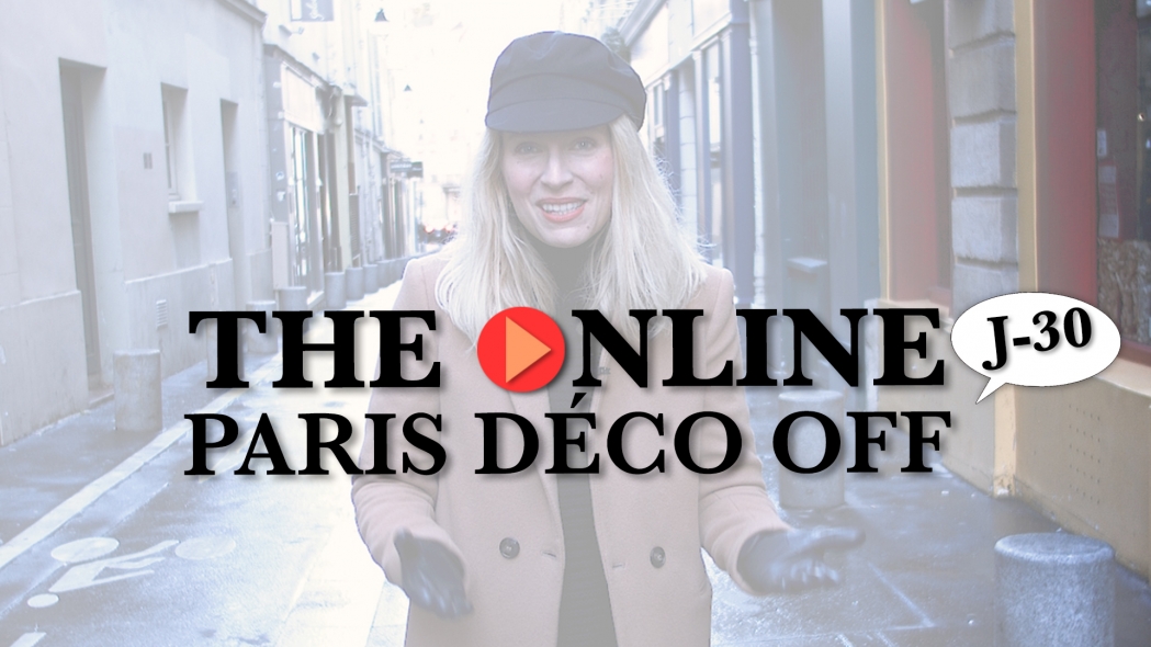 THE ONLINE PARIS DECO OFF /// JOUR-30